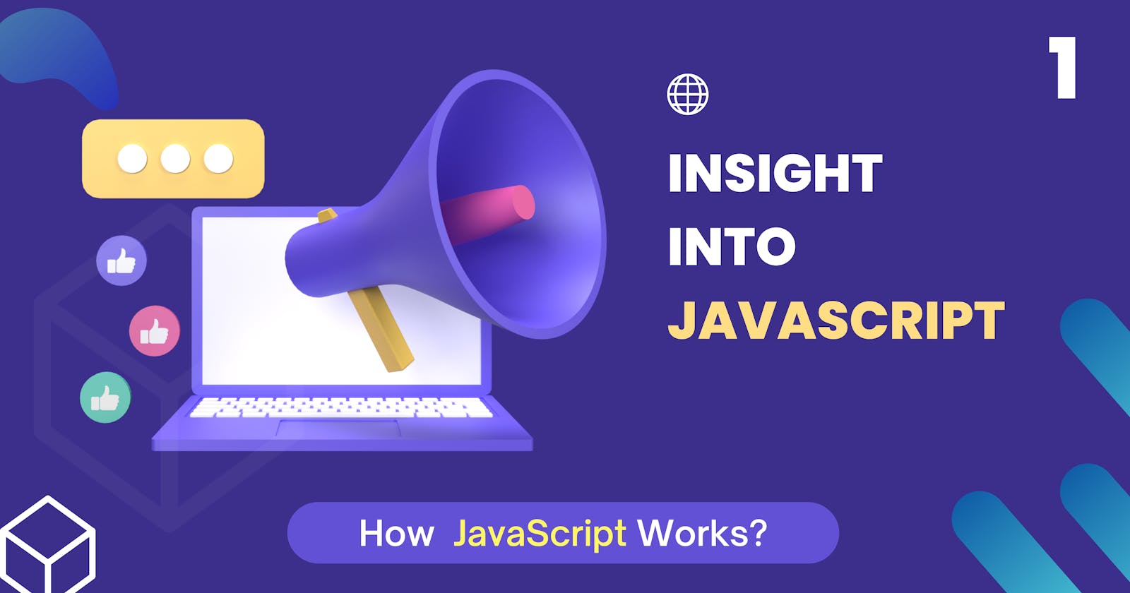Chapter 1 - How does JavaScript Work Internally?