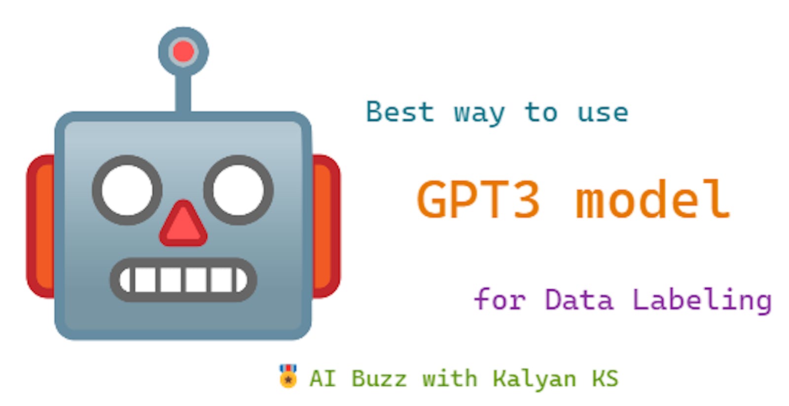 Exploring GPT3 - Best Way to Use GPT3 for Data Labeling (aka Data Annotation)