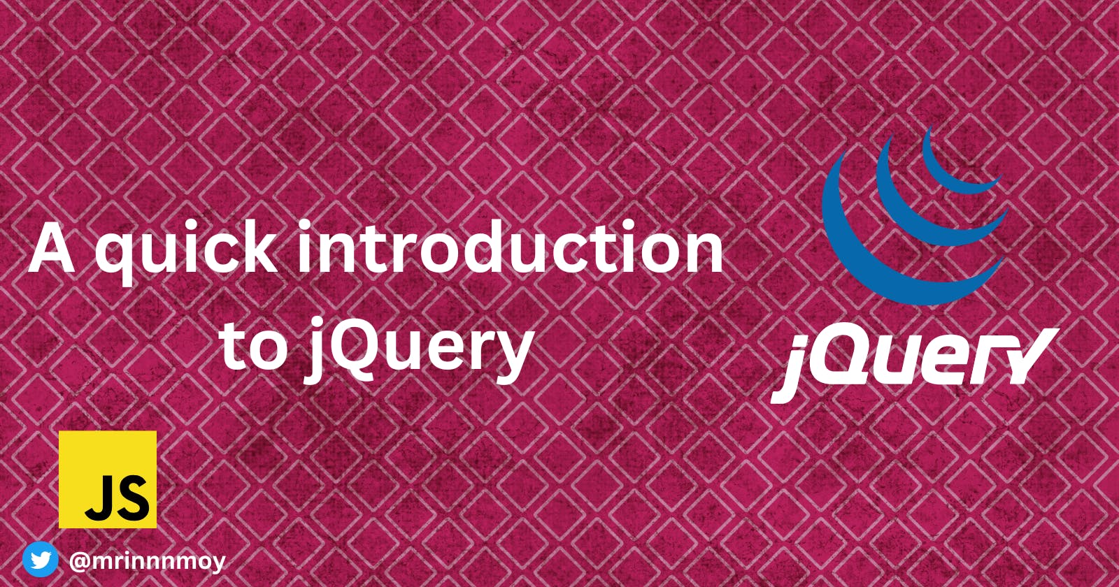 A Quick Introduction to jQuery.