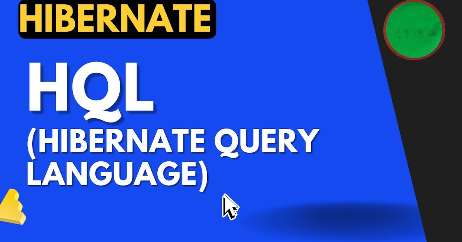 HQL (Hibernate Query Language) Tutorial with Examples