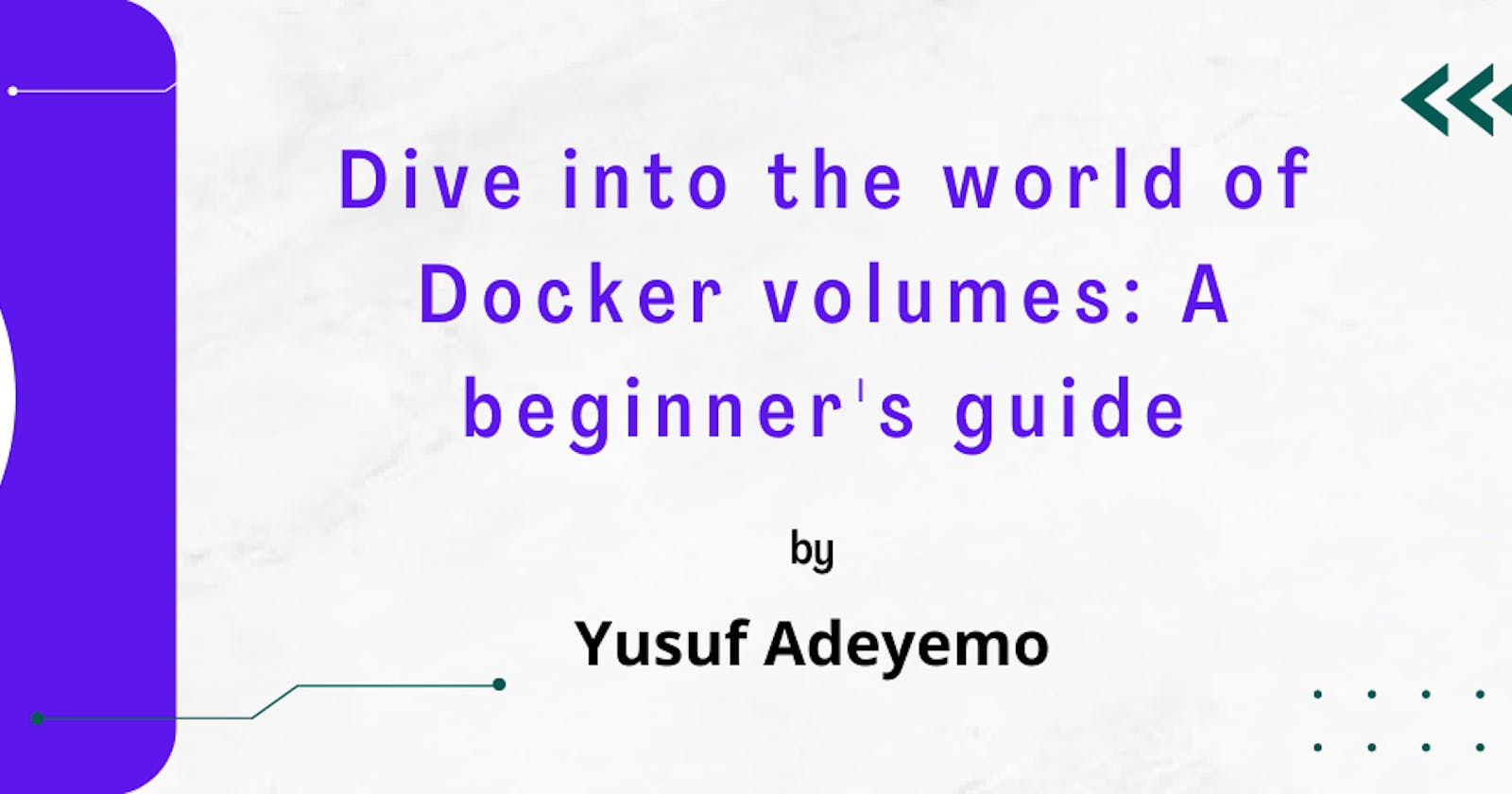 Dive into the world of Docker volumes: A beginner's guide