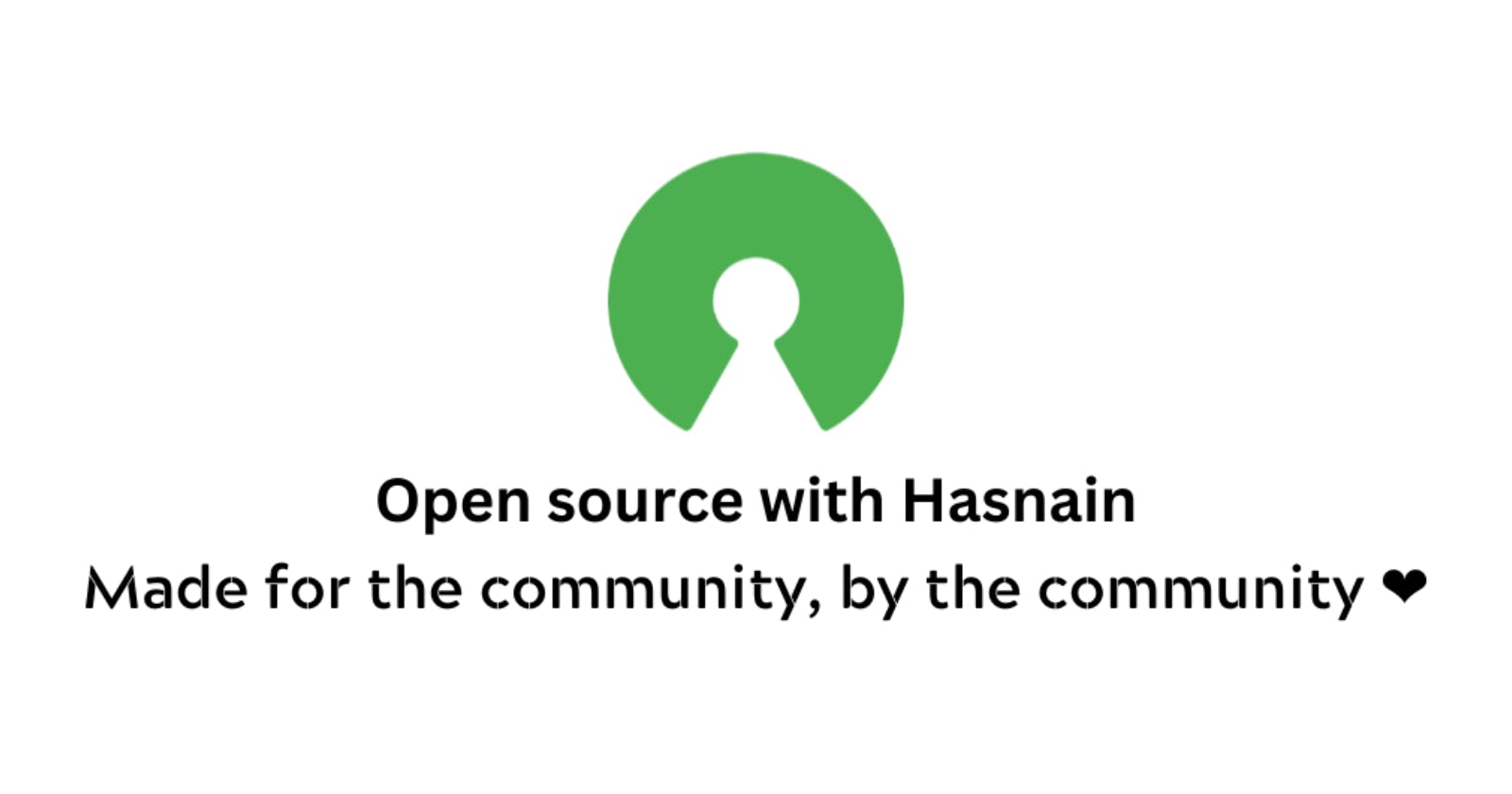 Open Source with Hasnain