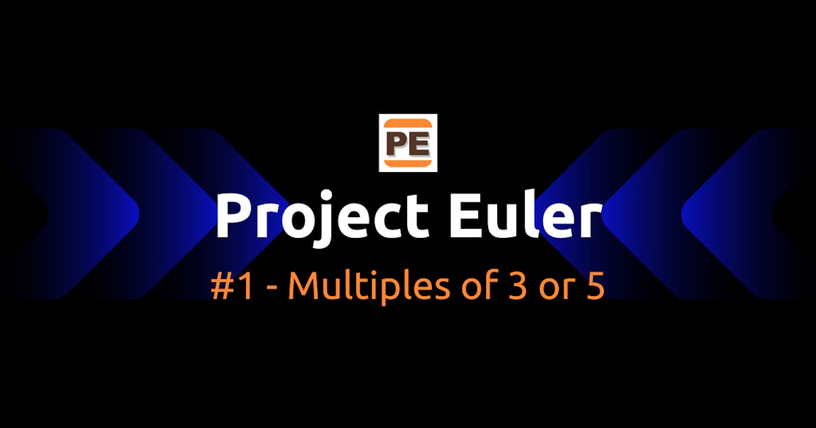 Project Euler: #1 - Multiples of 3 or 5
