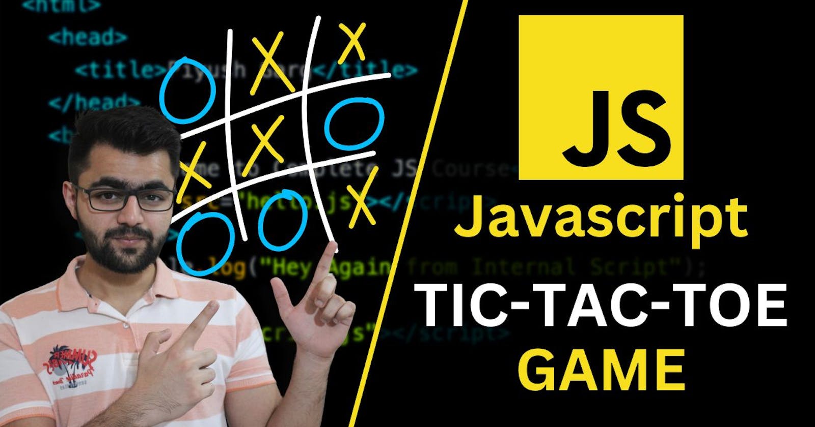 Tic Tac Toe Game in Javascript