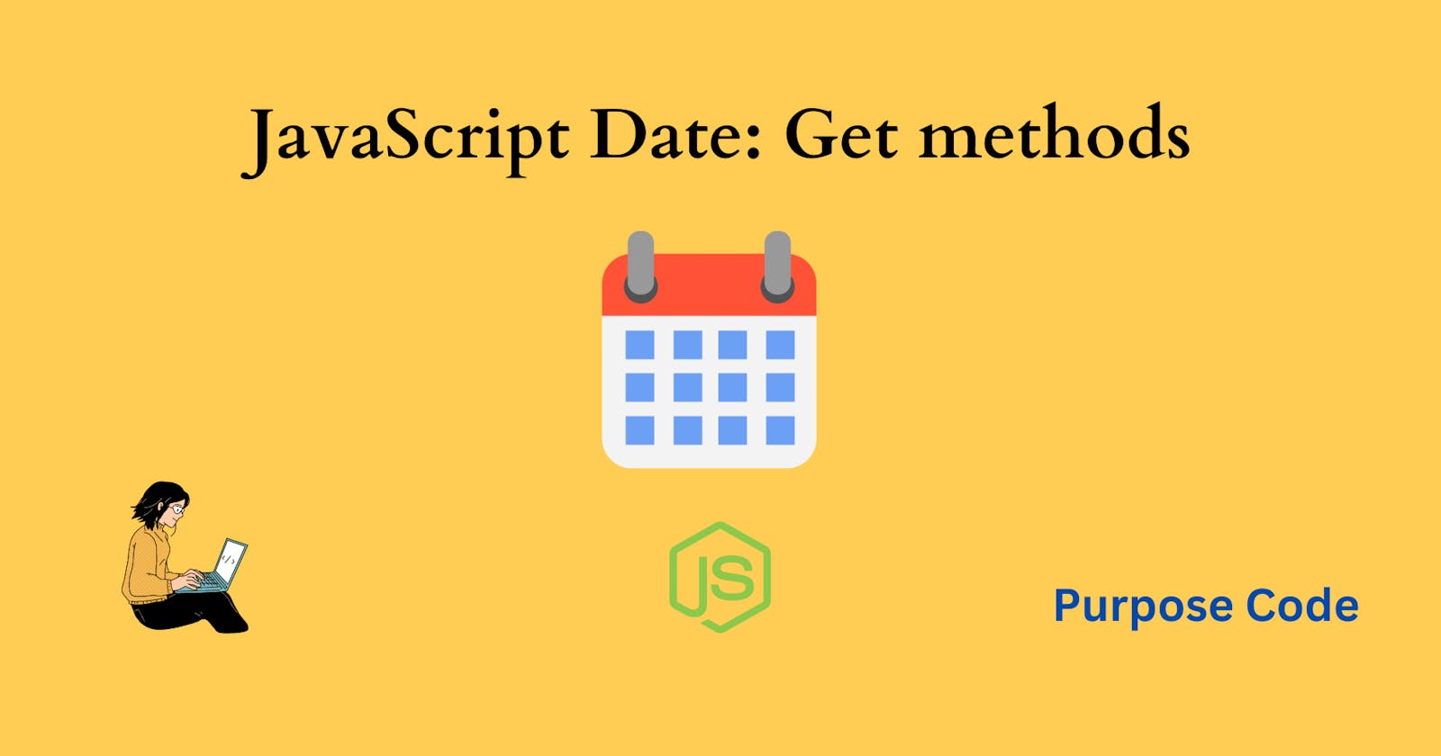 JavaScript Date: Get Date methods