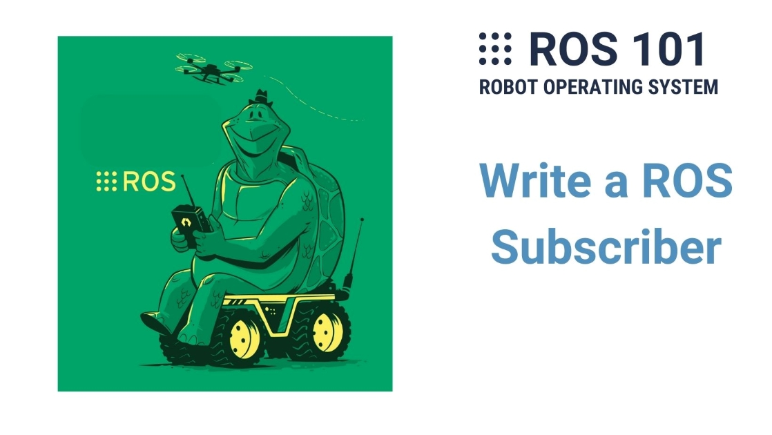 Write a ROS Subscriber