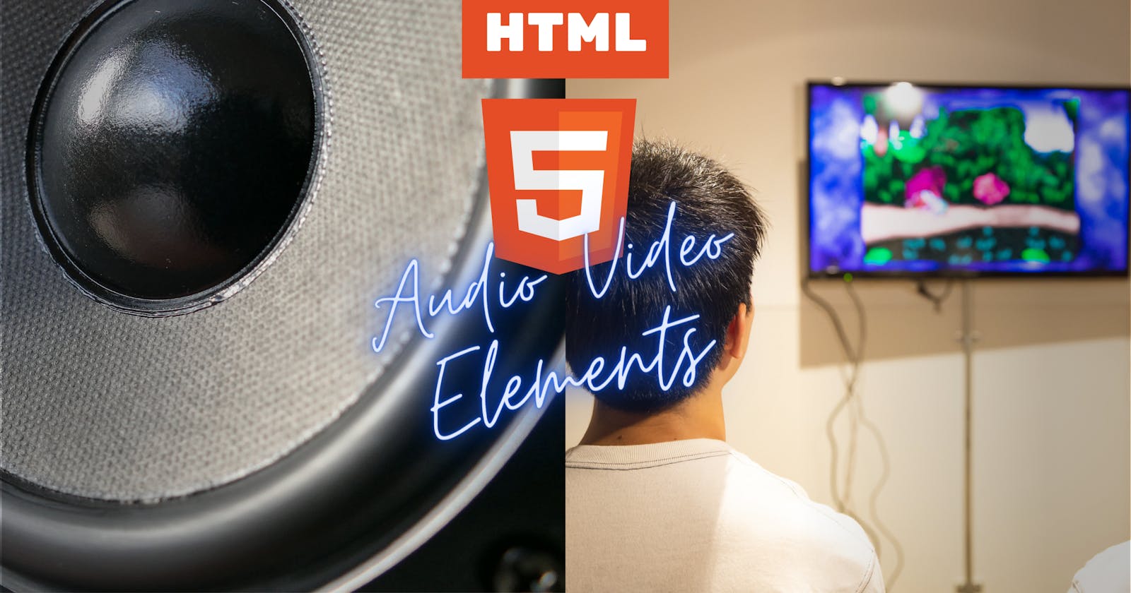 Audio and Video in HTML