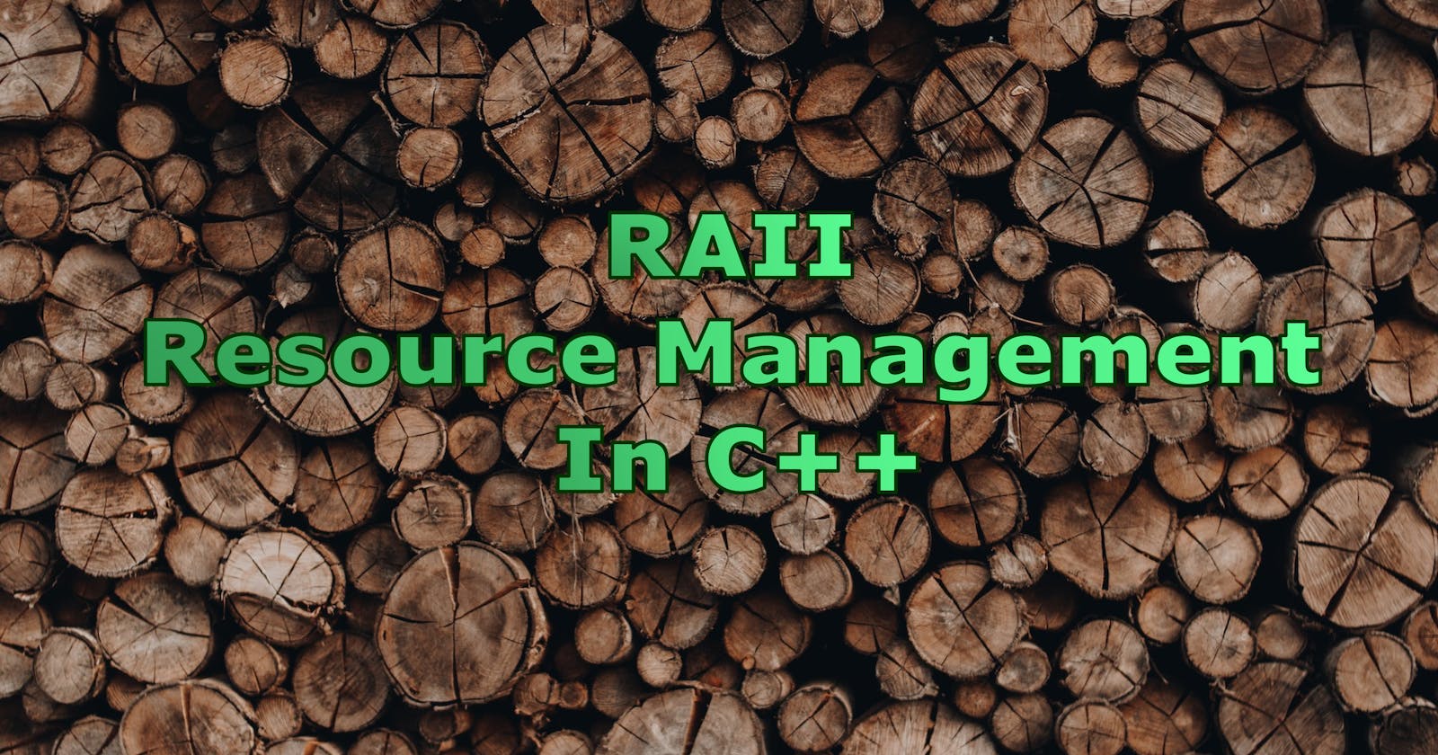 RAII: Resource Management in C++