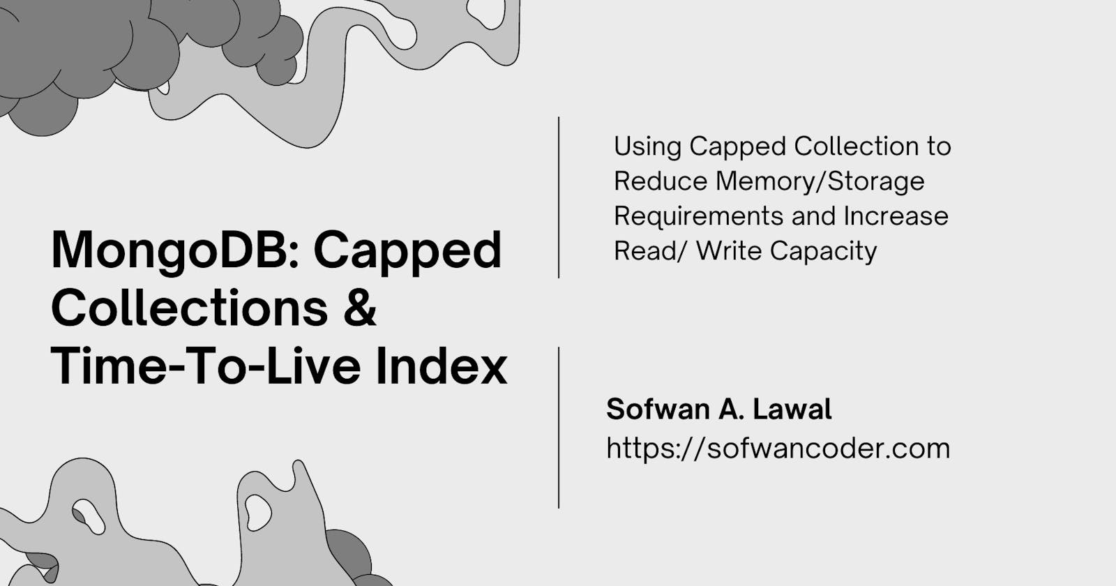 MongoDB: Capped Collections & Time-To-Live Index