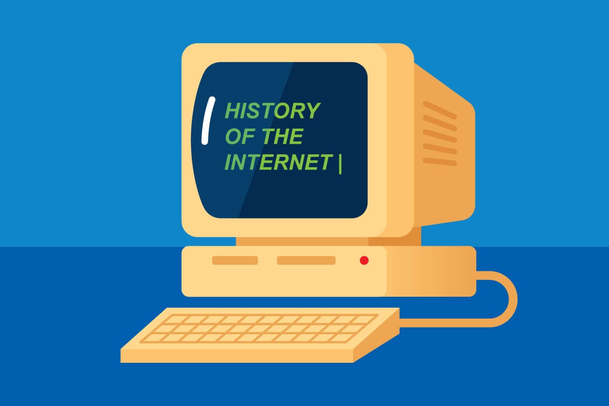 The Fascinating History of the Internet