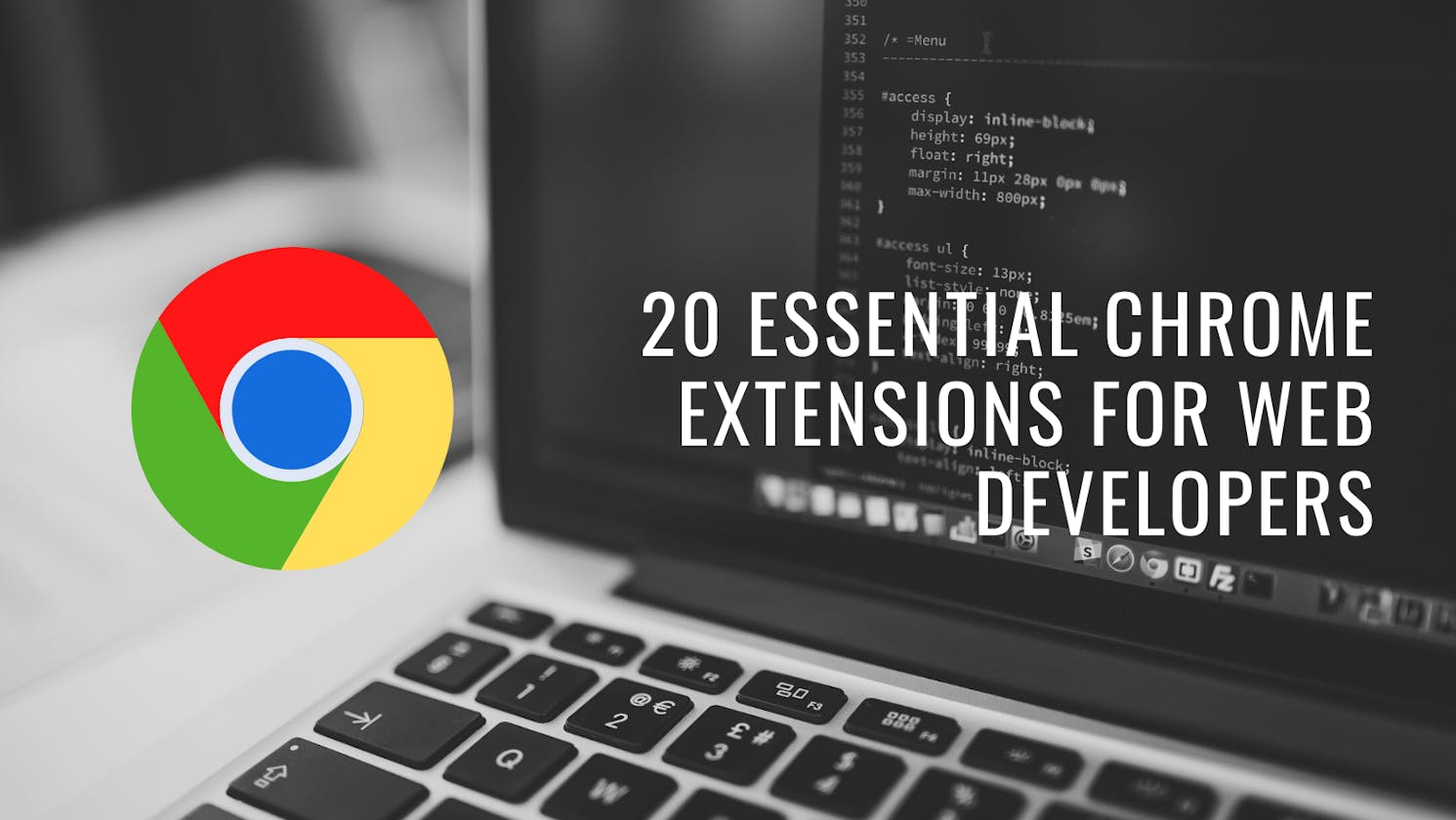 The Best Chrome Extensions for Web Developers: 20 Essential Tools