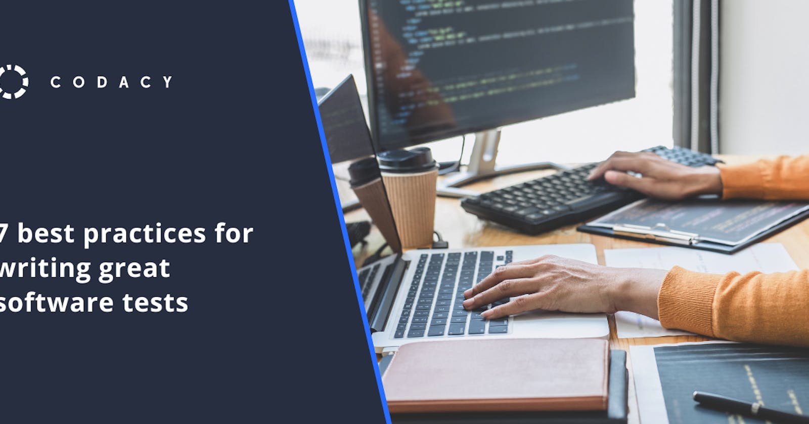 7 best practices for writing great software tests
