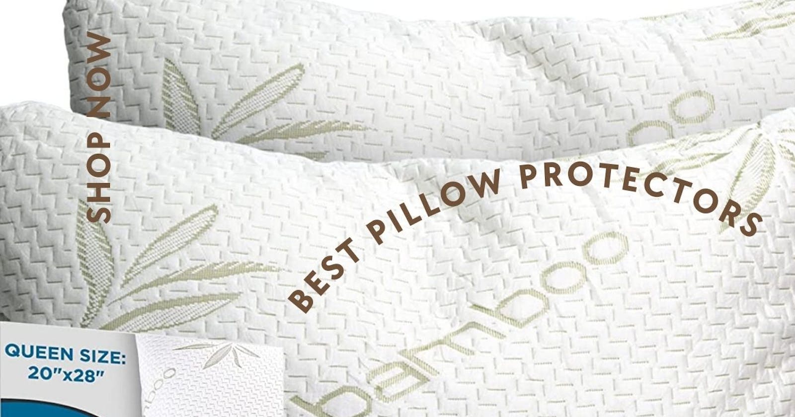 The Best Pillow Protectors: Currently Available On Amazon