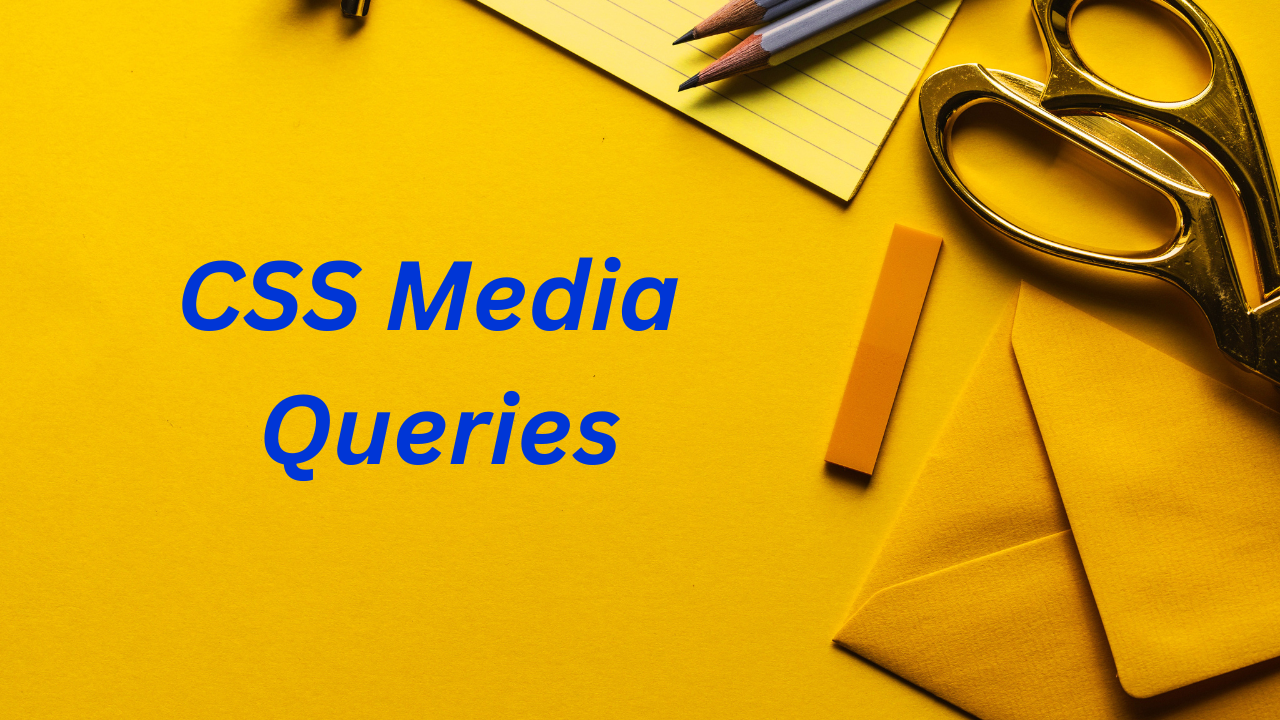 CSS Media Queries