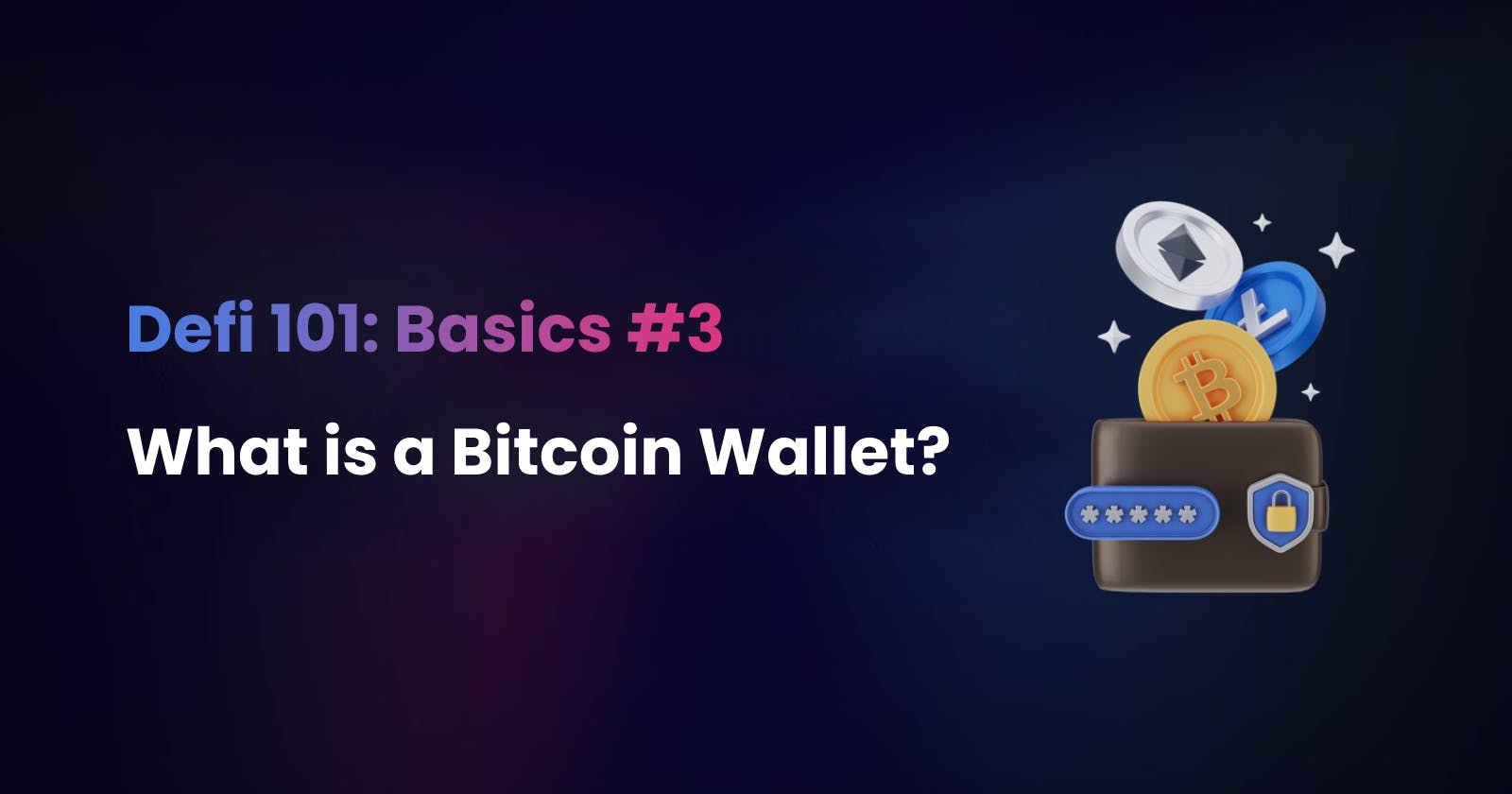 Basics #3: What Is a Bitcoin Wallet? Best Online & Offline Crypto Wallets