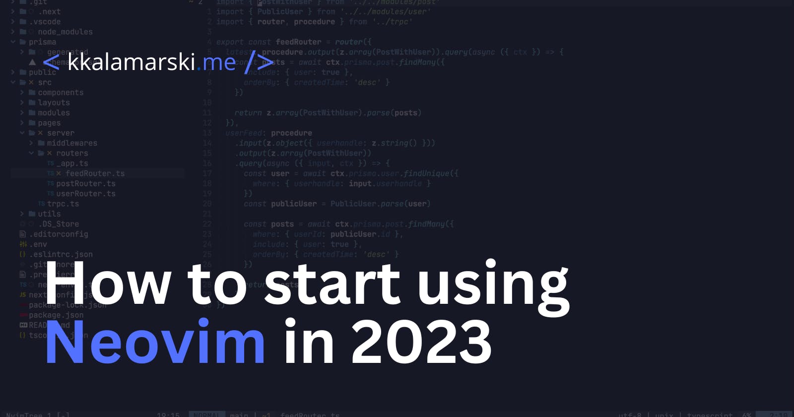 How to start using Neovim in 2023