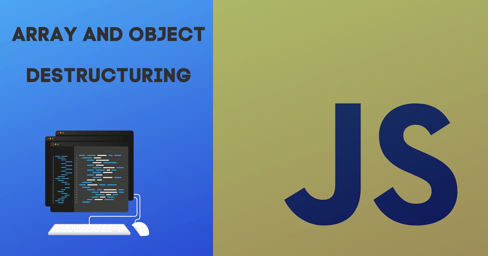 Array/Object  Destructuring in Javascript