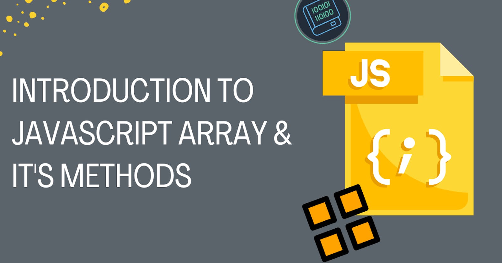 Introduction to Array and it's Methods