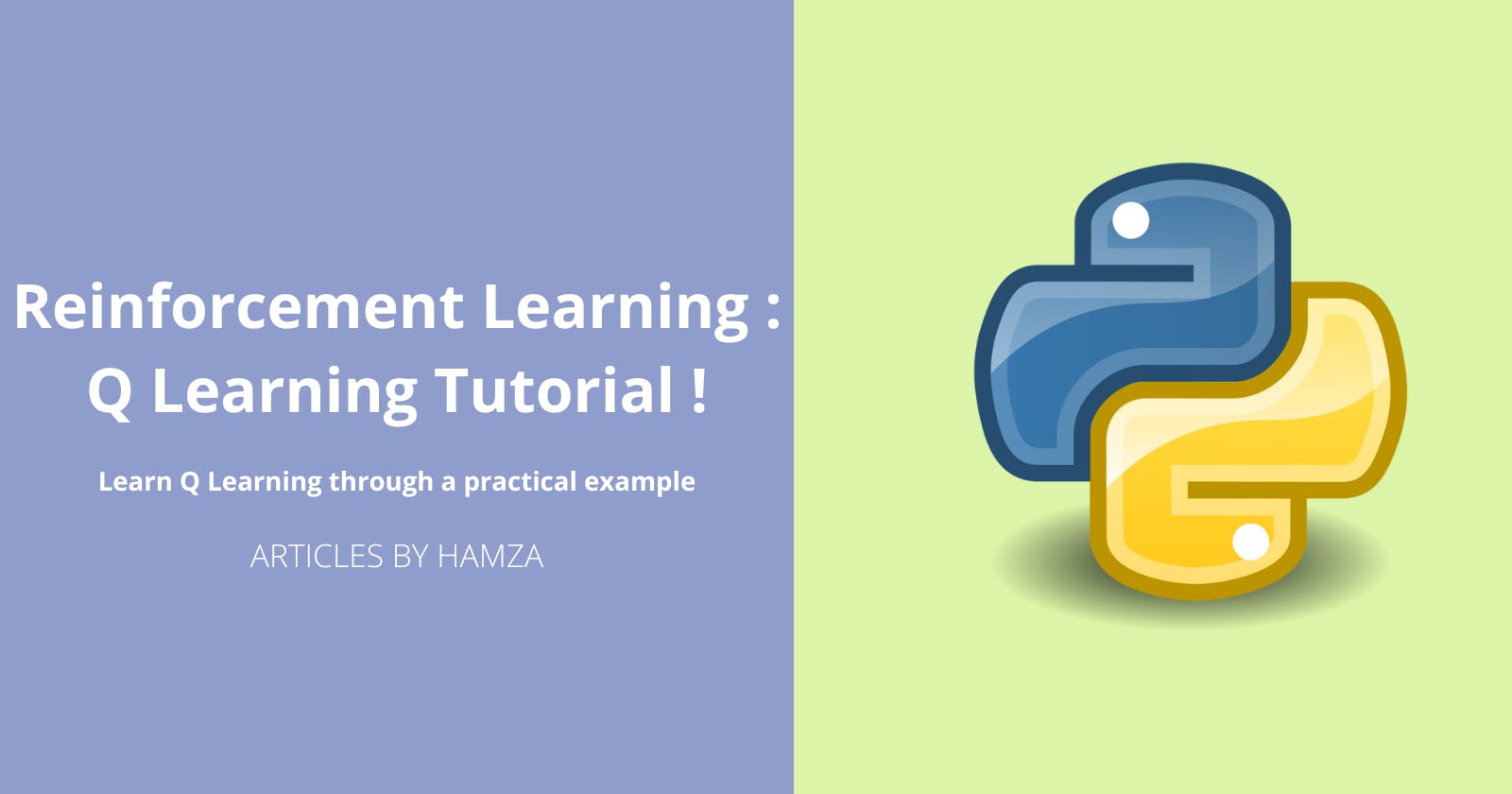 Reinforcement Learning : Q Learning Tutorial !