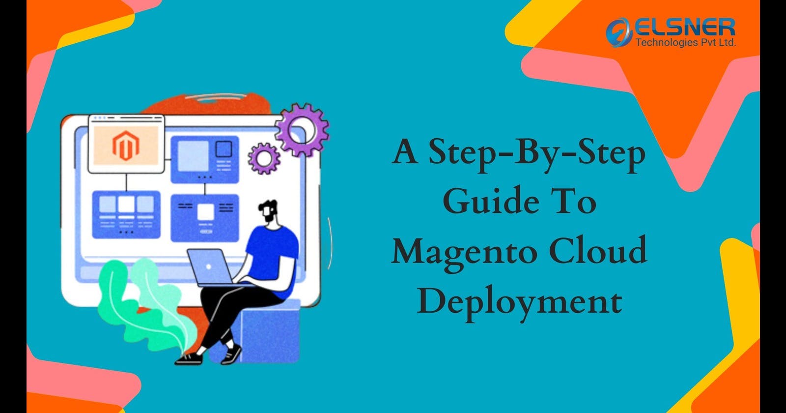A Step-By-Step Guide To Magento Cloud Deployment
