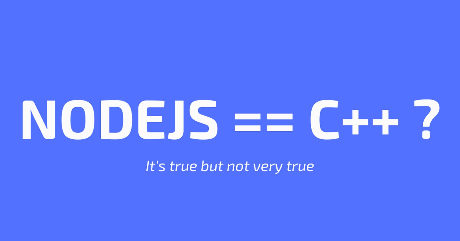 Exploring the Relationship Between Node.js and C++