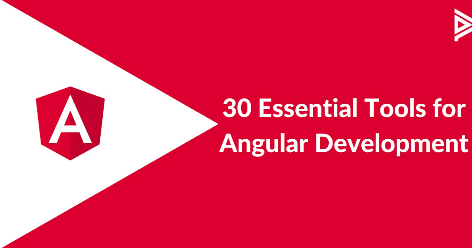 30 Essential Tools for Angular Development