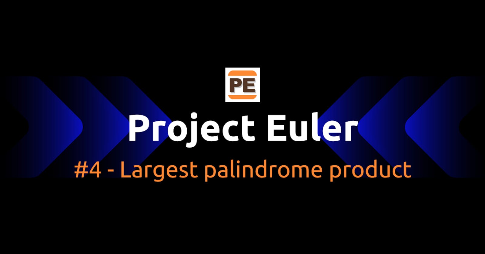 Project Euler: #4 - Largest palindrome product