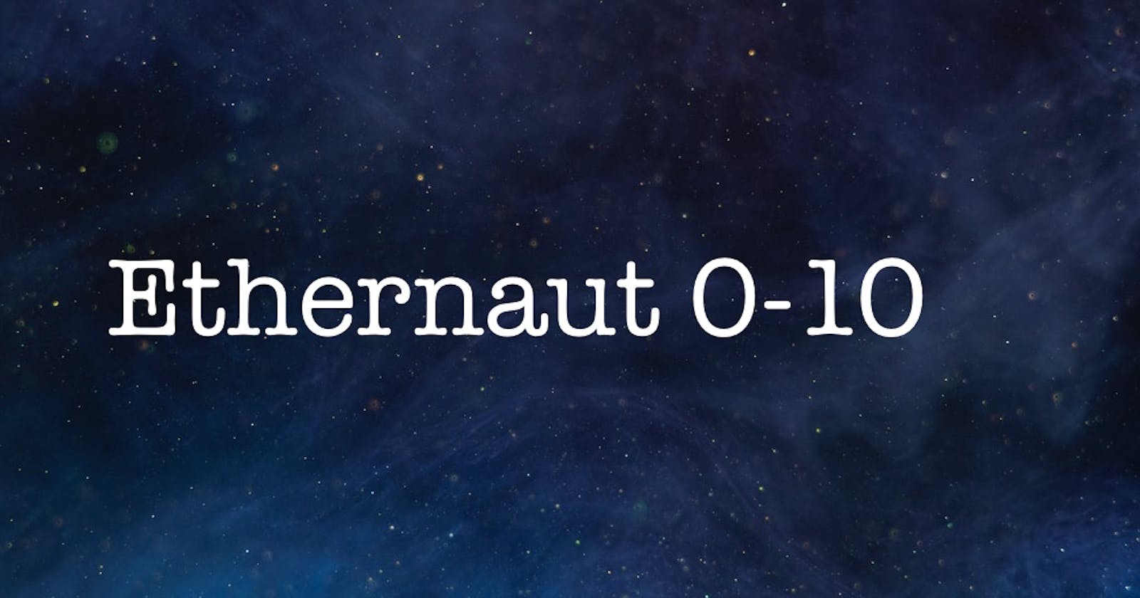 Ethernaut 题解（0-10）