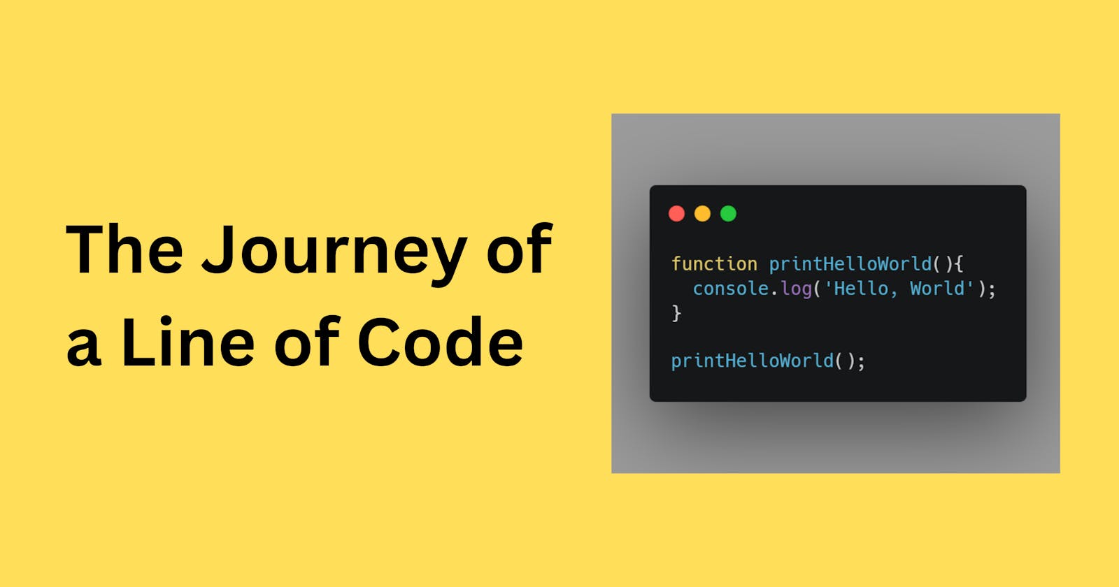 The Journey of a Line of Code