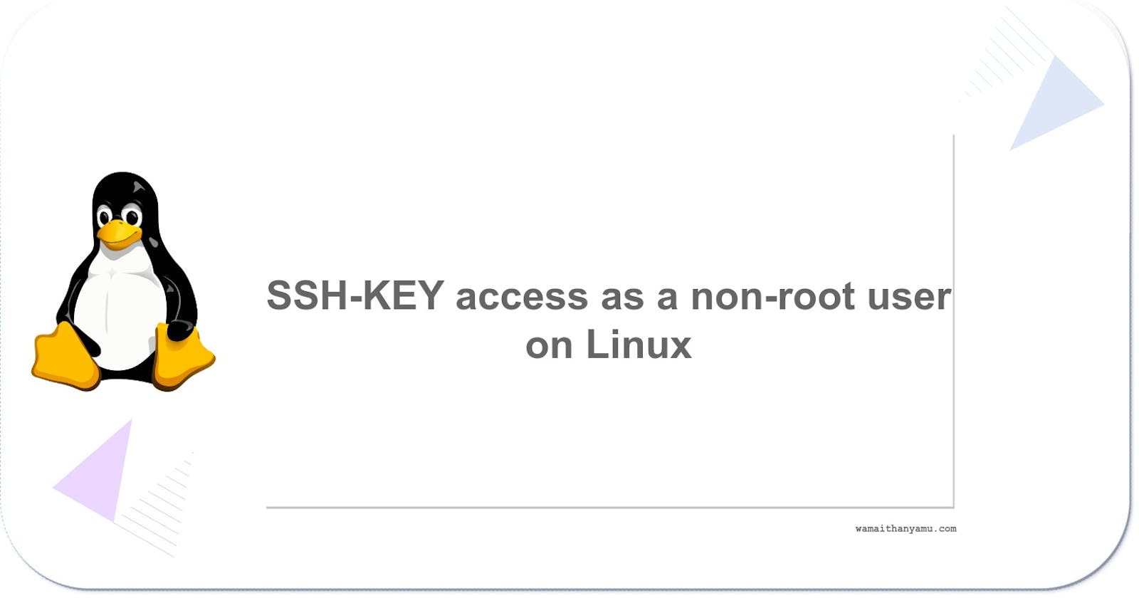 SSH-Key access as a non-root user.