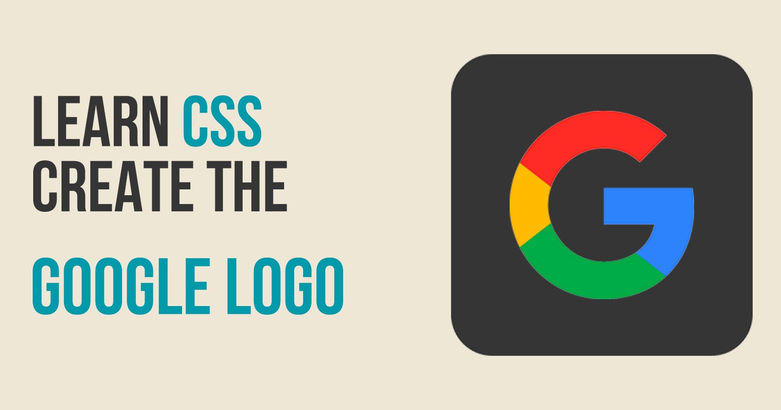 Learn CSS: Create the Google Logo