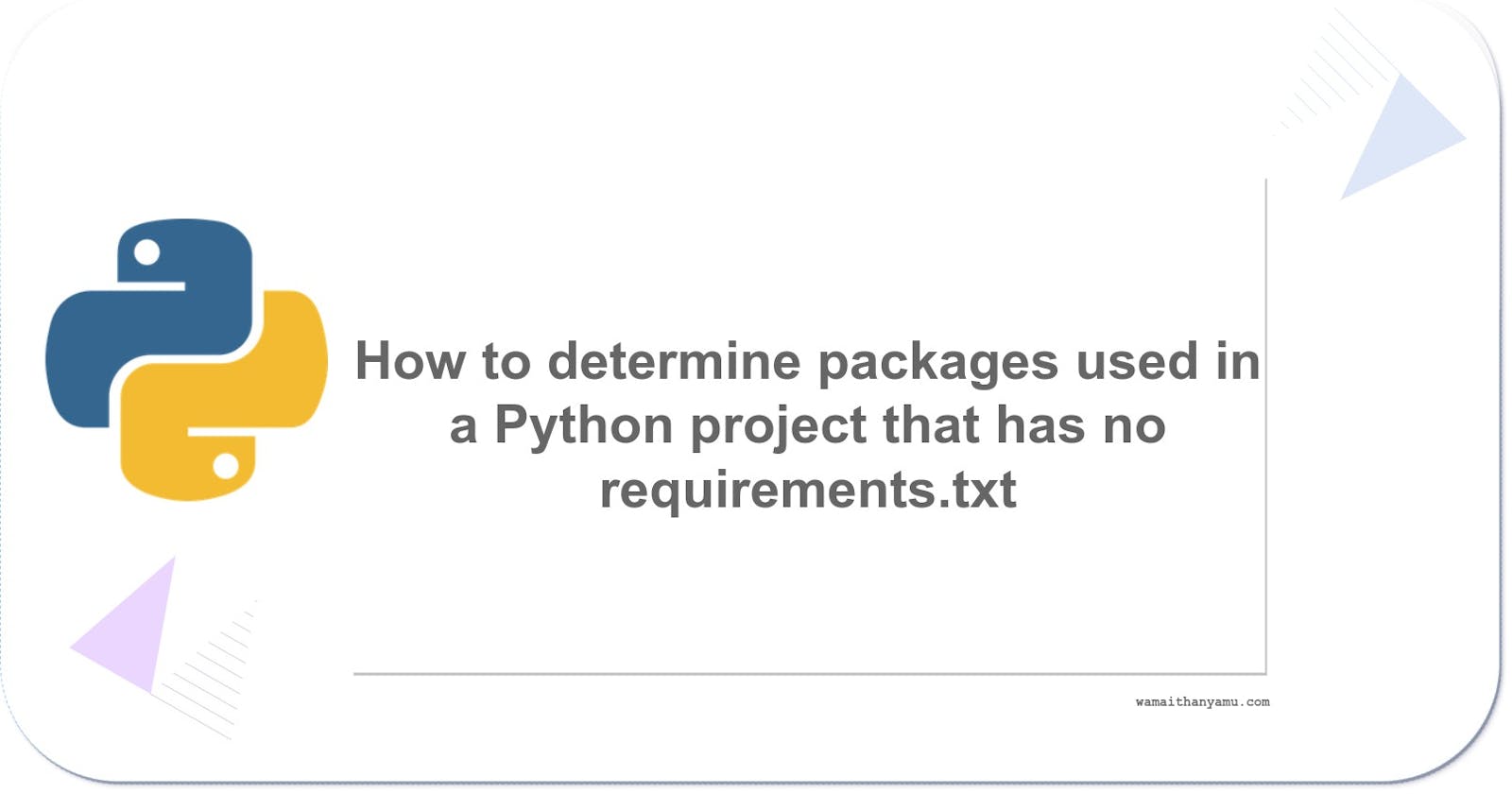 How to determine packages used in a Python project that has no requirements.txt