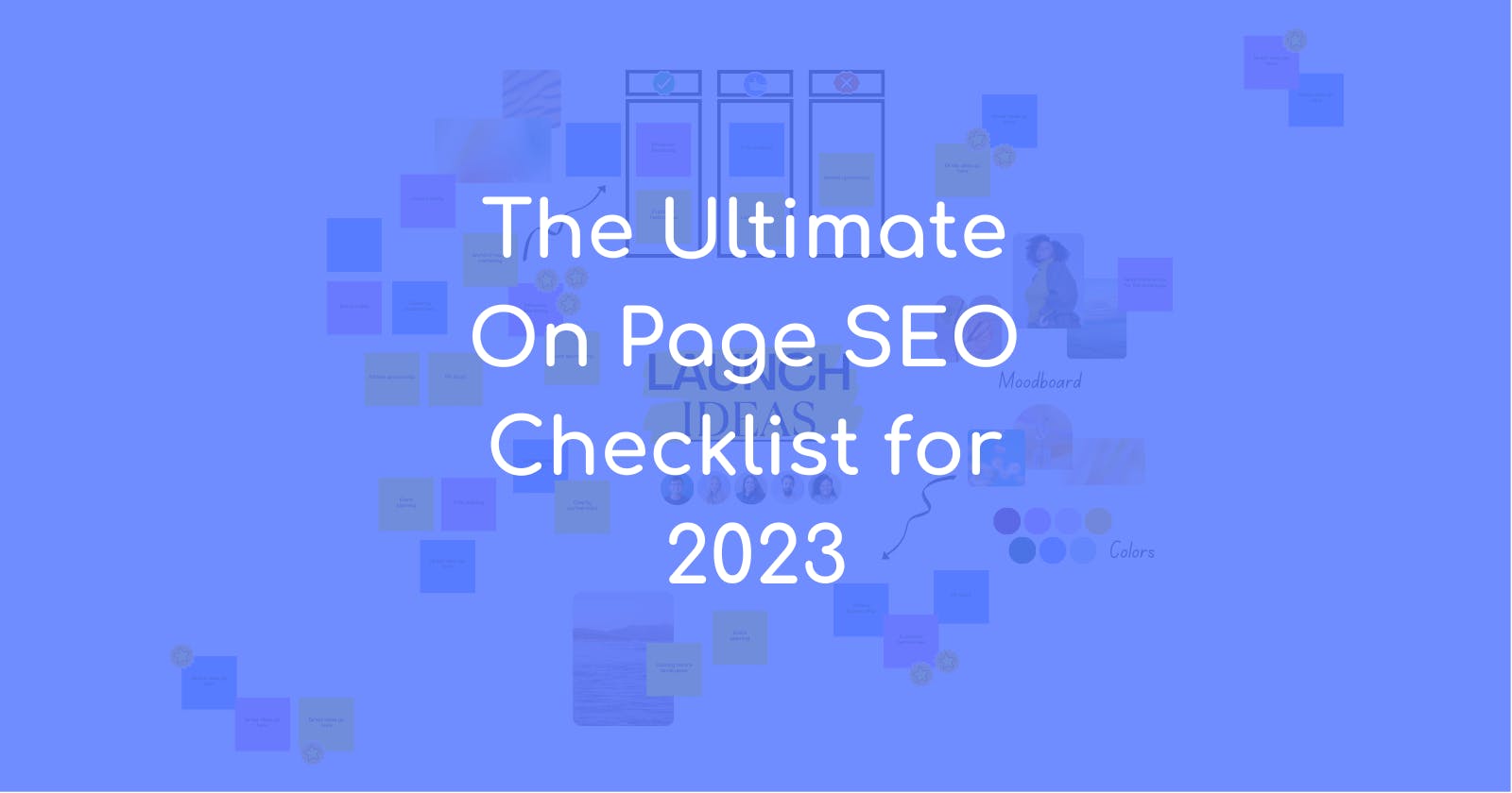The Ultimate on Page SEO Checklist for 2023