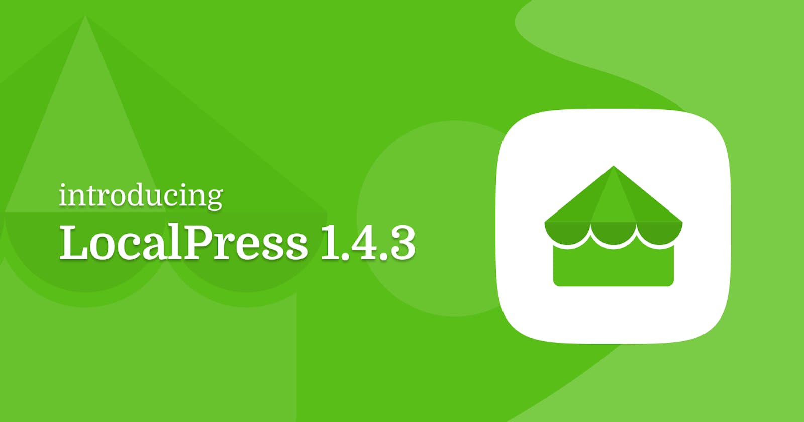 Introducing LocalPress 1.4.3 With Five New Layouts