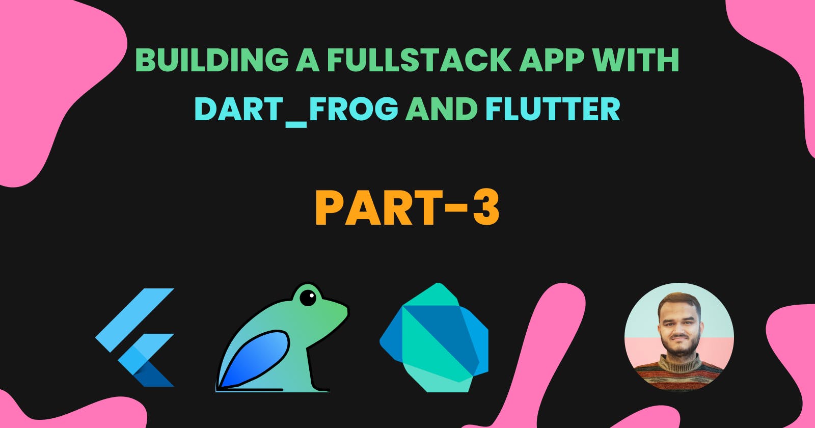 🚀 Building a Fullstack App with dart_frog and Flutter in a Monorepo - Part 3