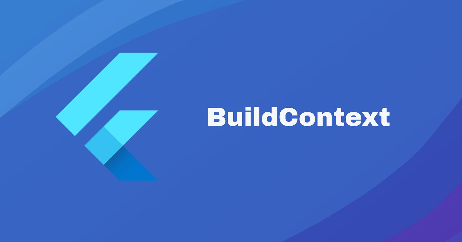 What Exactly is  BuildContext in Flutter?