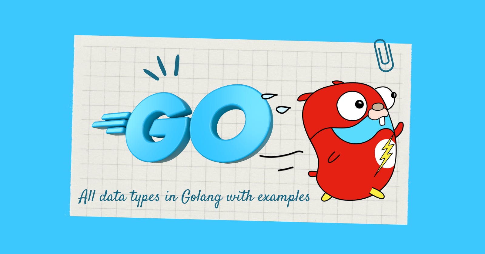 All data types in Golang with examples #1