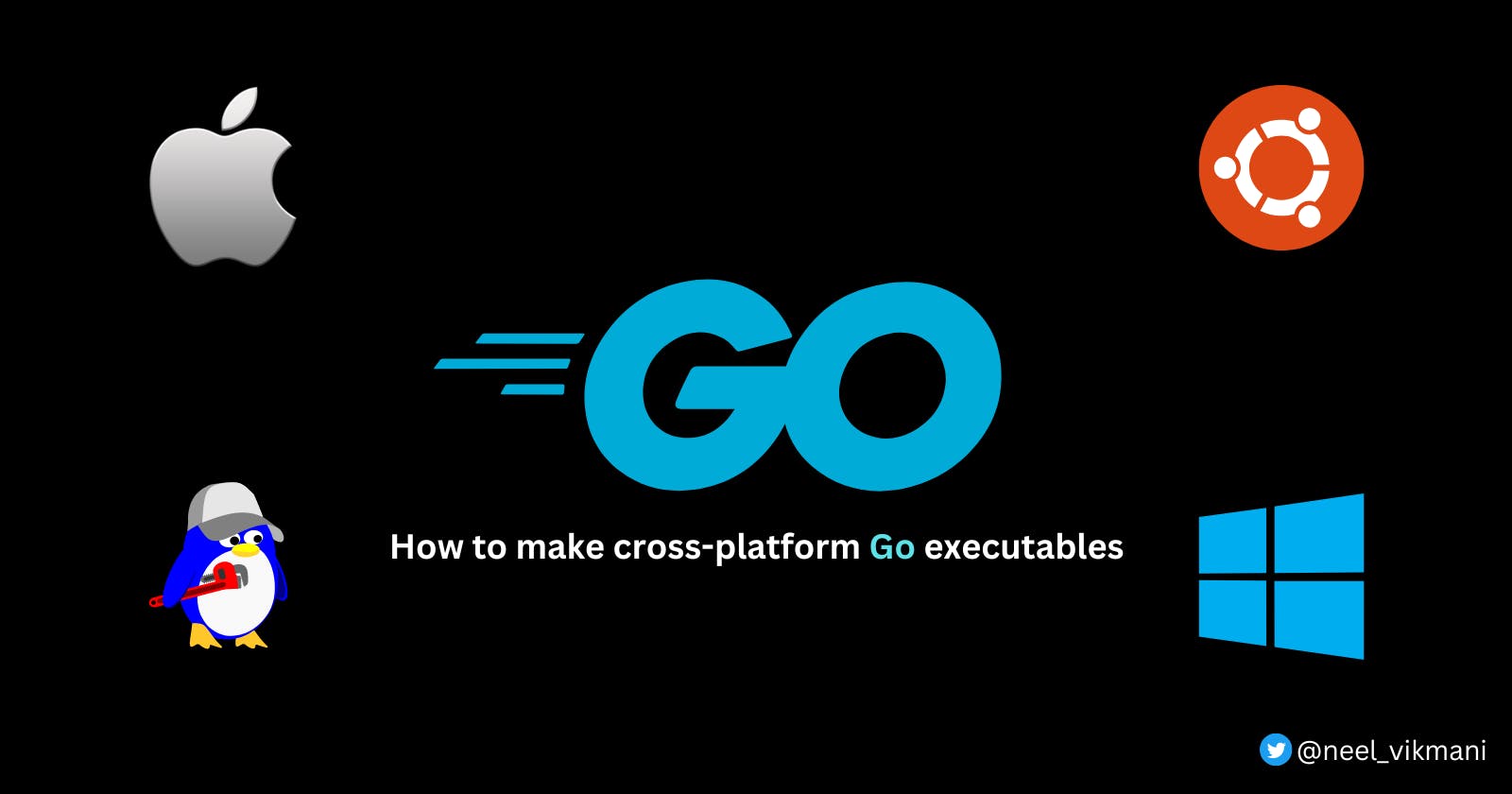Build cross-platform executables in Go