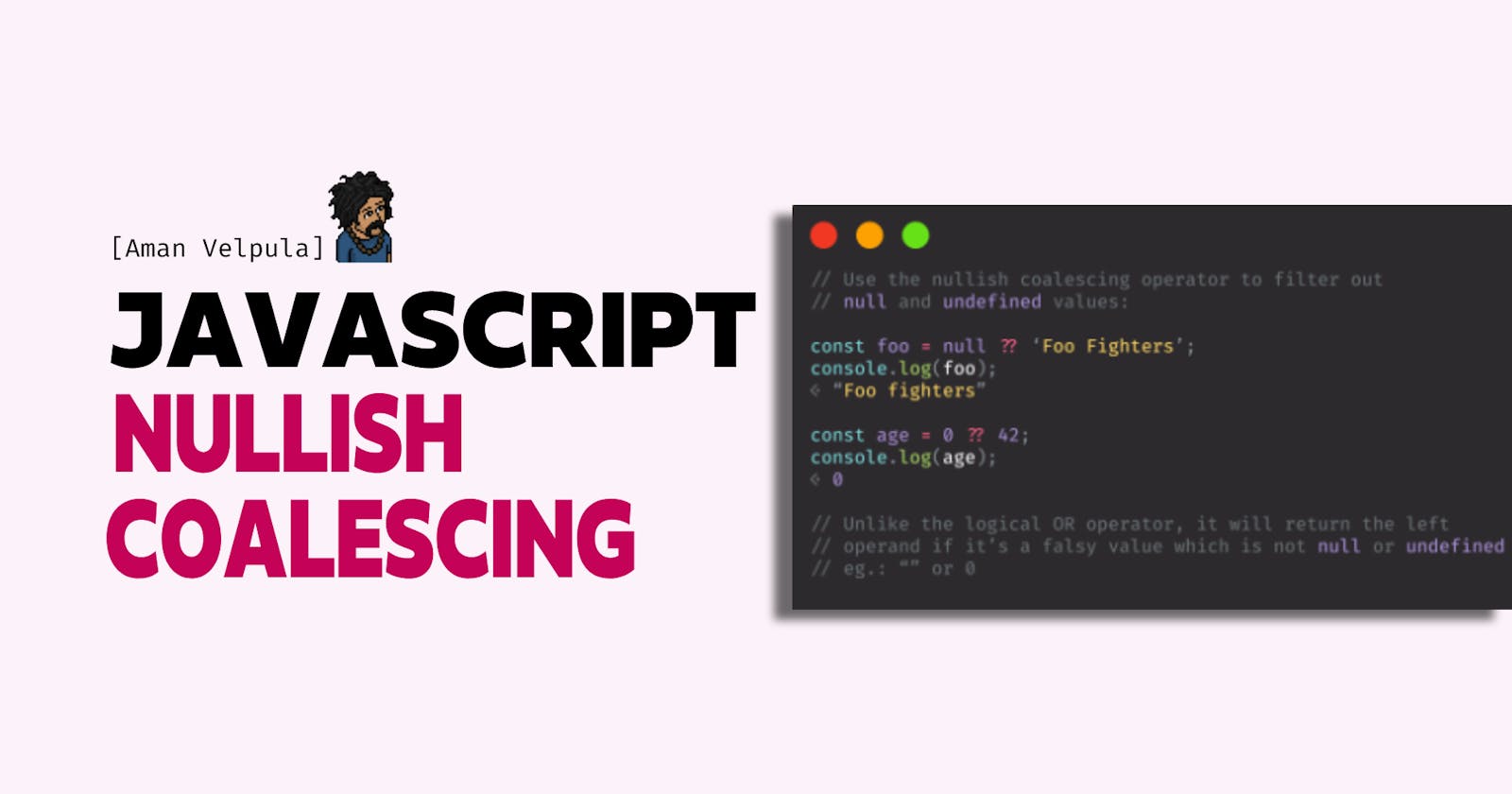 Nullish Coalescing in JavaScript