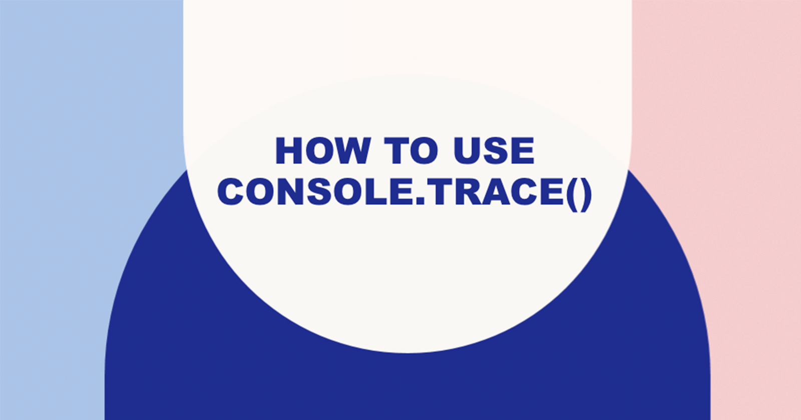 Console.trace in JavaScript