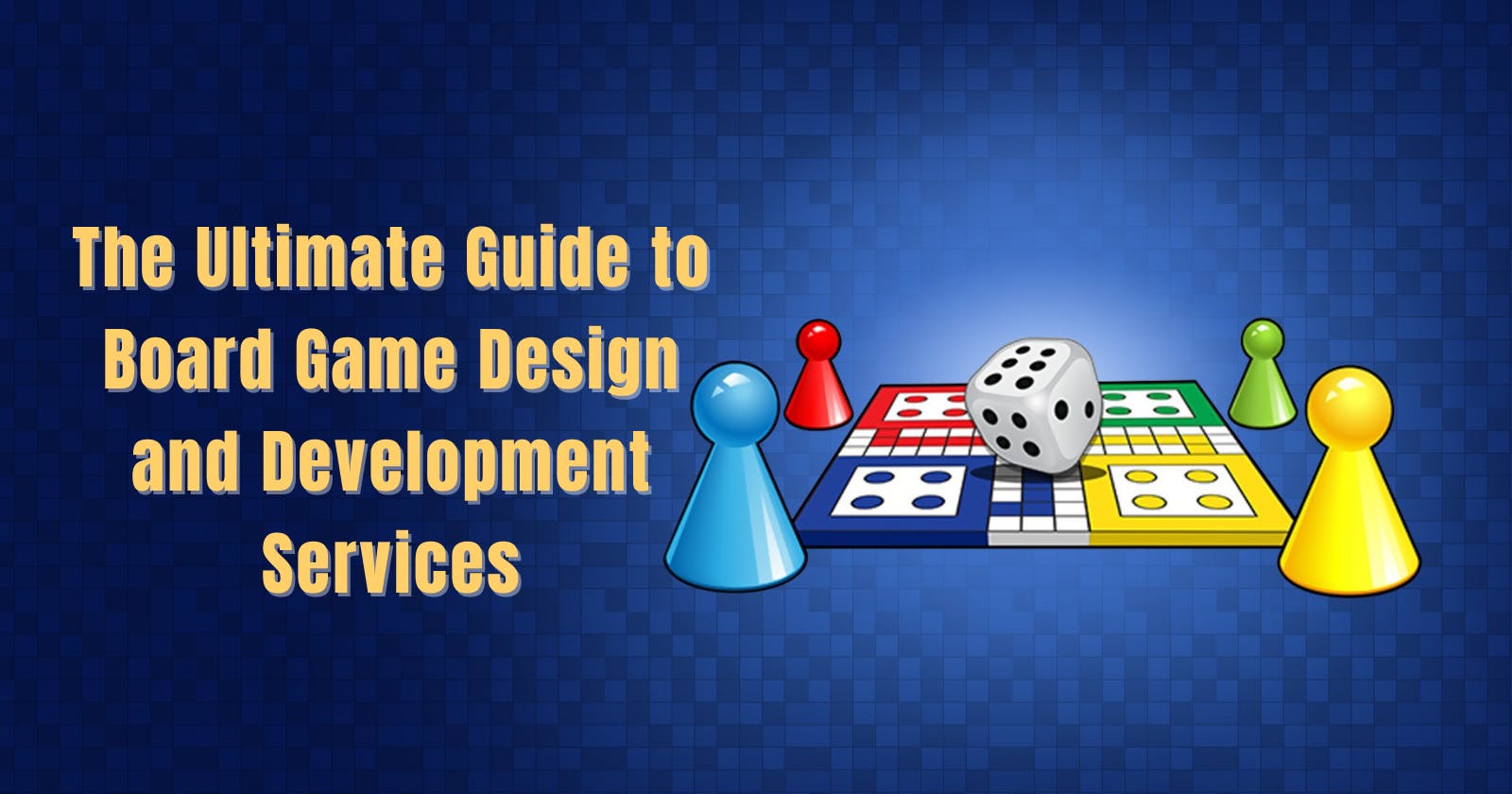 The Ultimate Guide to Board Game Design and Development Services