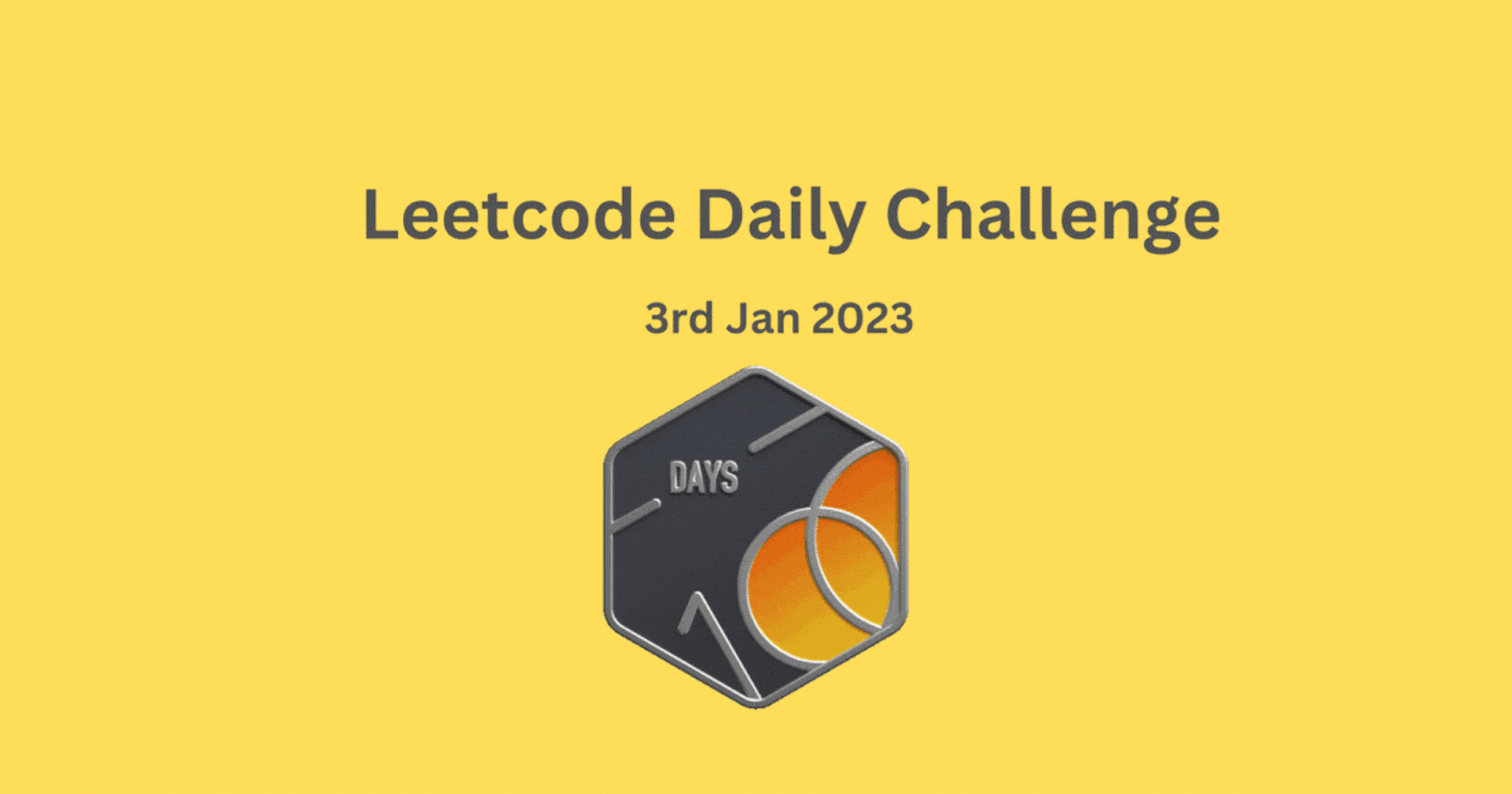 Leetcode Daily Problem - 3 Jan 2023