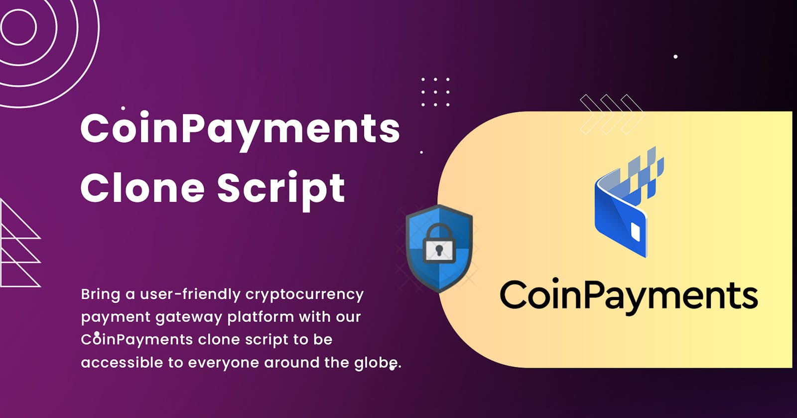 What is a CoinPayments Clone Script?