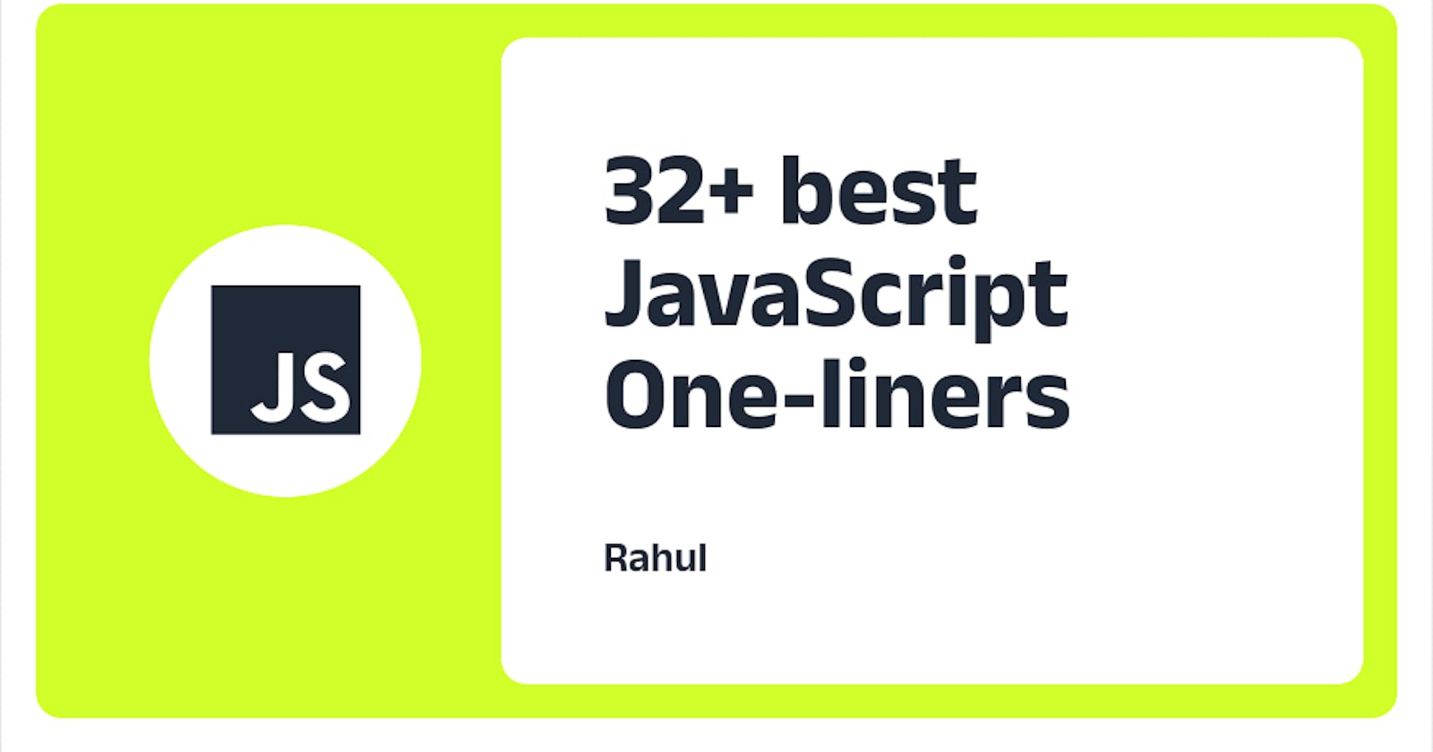 32 best JavaScript snippets (one-liners) in 2023