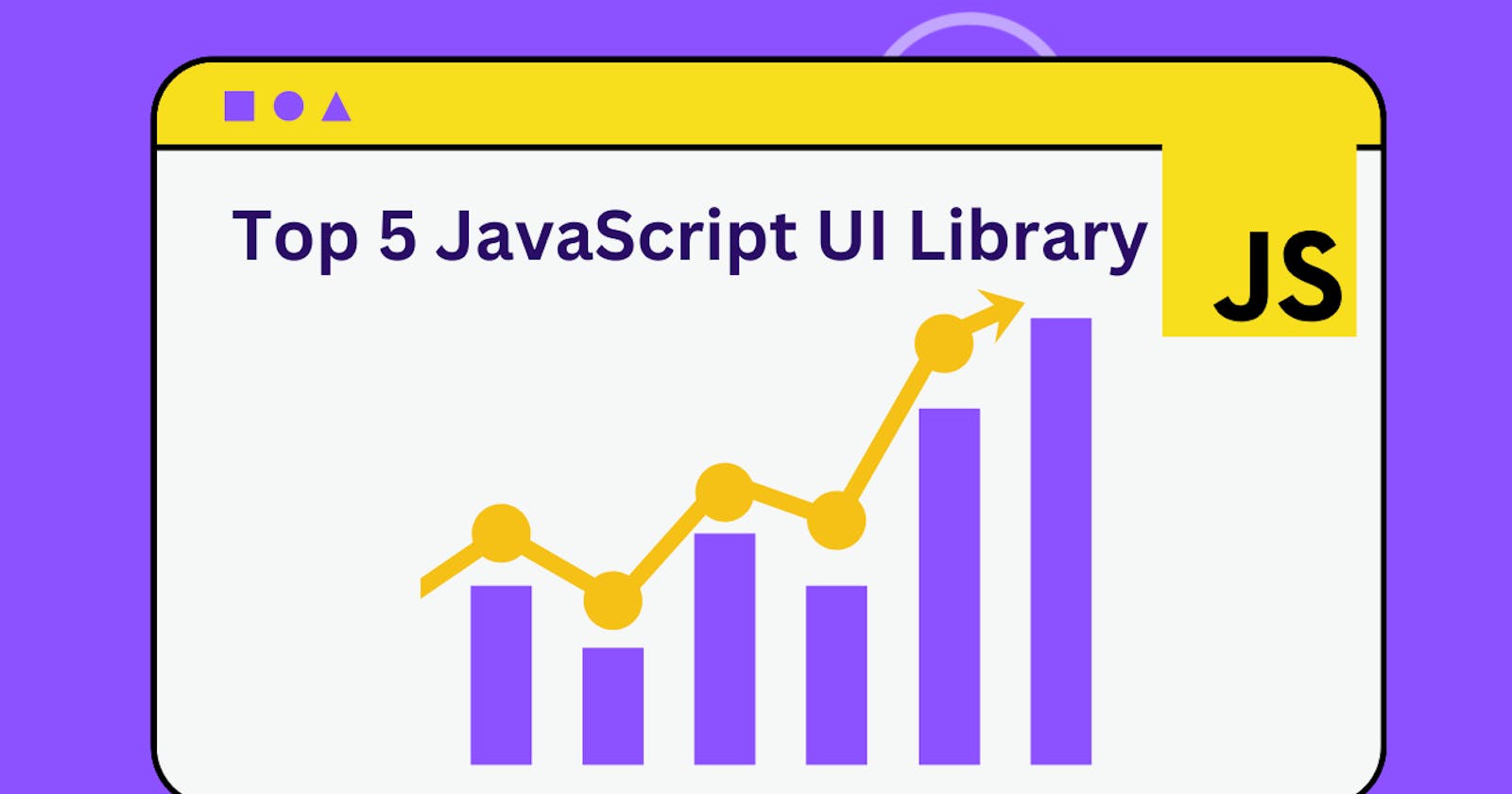 Top 5 JavaScript UI libraries for Web Developers in 2023