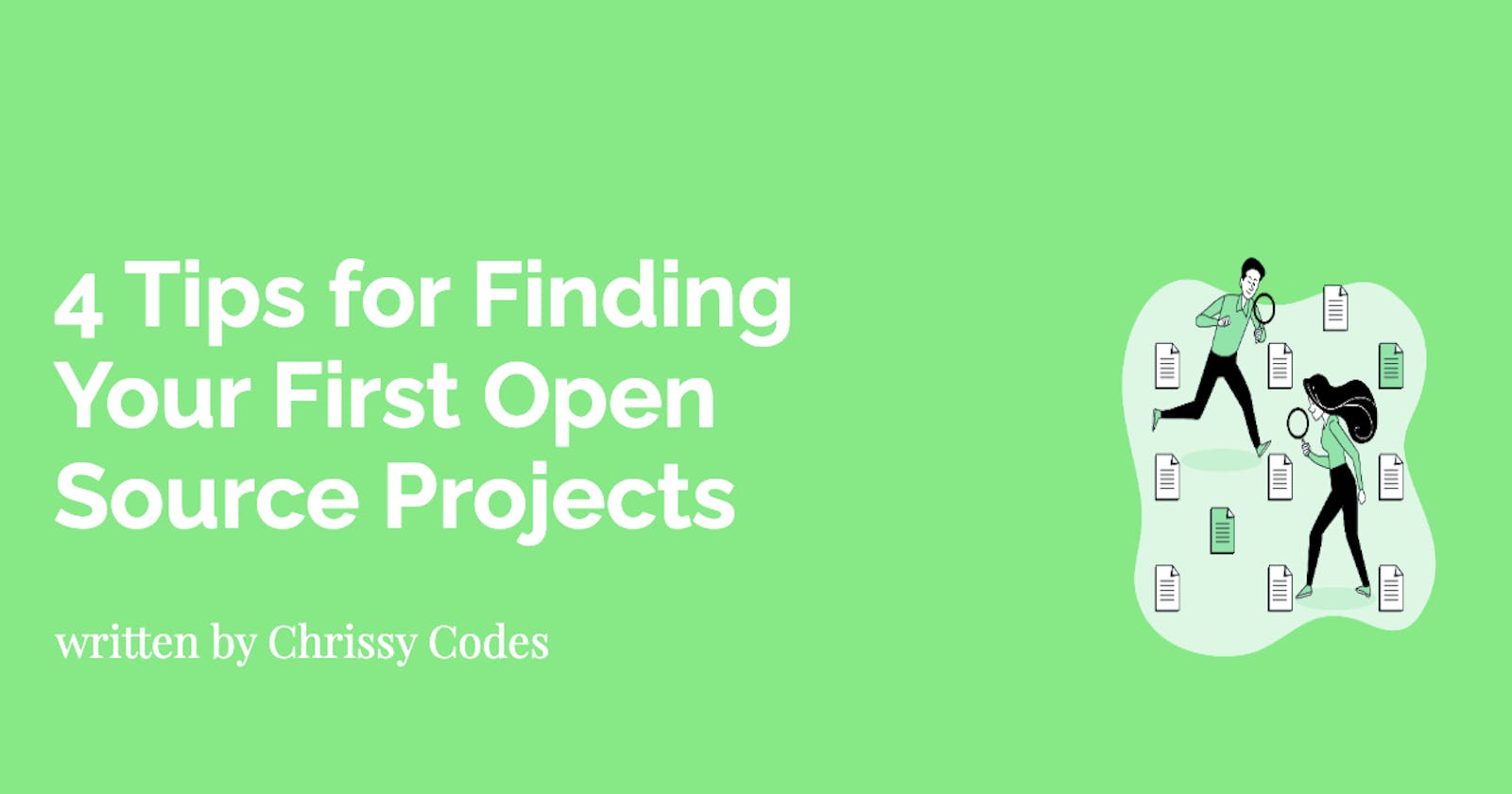 4 Tips for Finding Your First Open Source Project