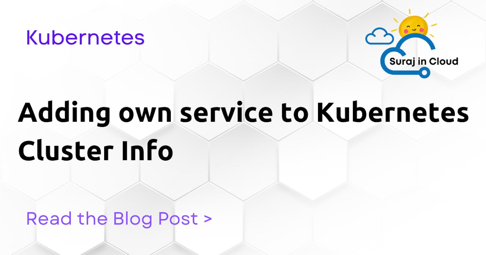 Adding own service to Kubernetes Cluster Info