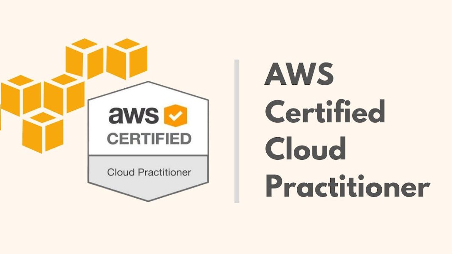 How I became an AWS Certified Cloud Practitioner?