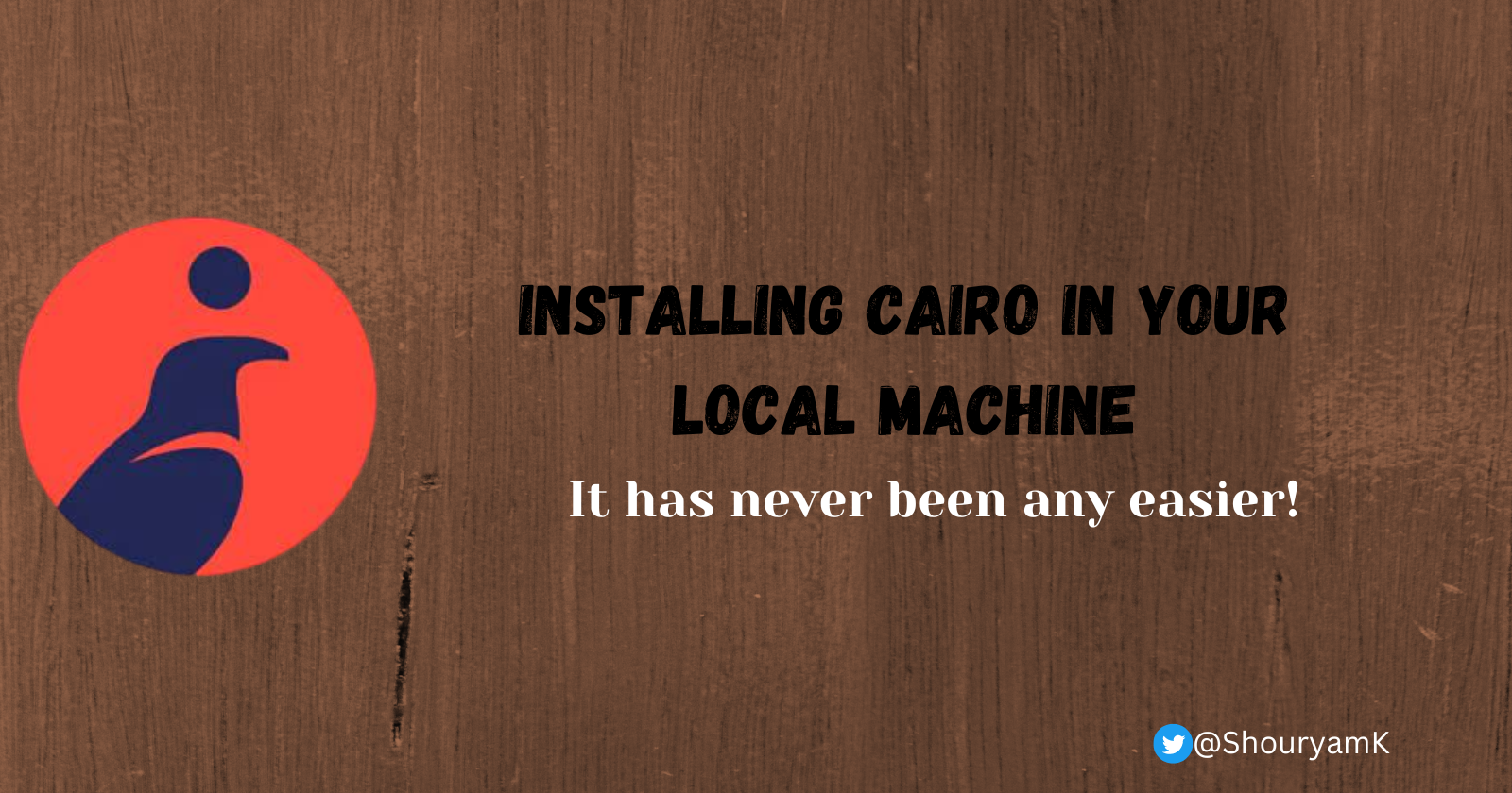 Installing Cairo in your local Machine