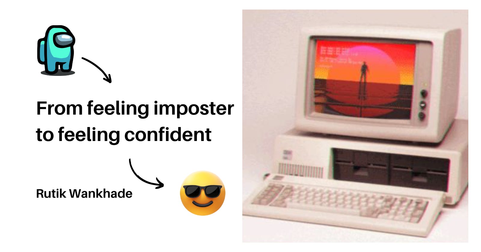 Dev Retro 2022 - From feeling imposter  to feeling confident
